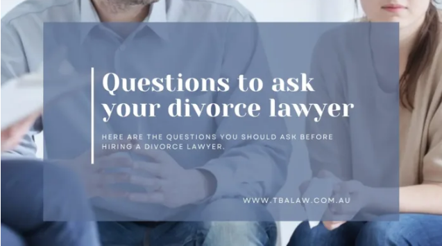 What to Ask a Divorce Lawyer Before Hiring Them